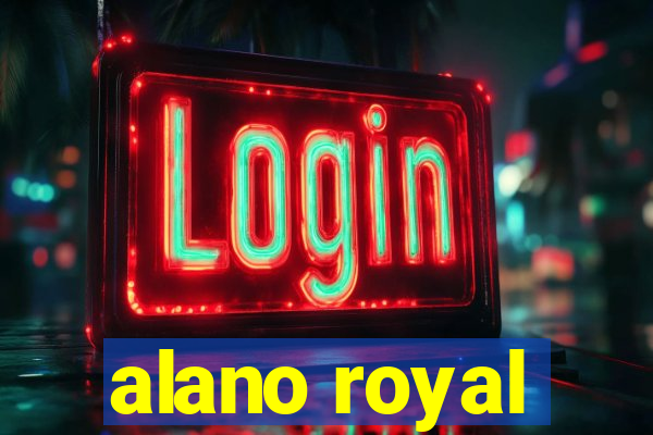alano royal